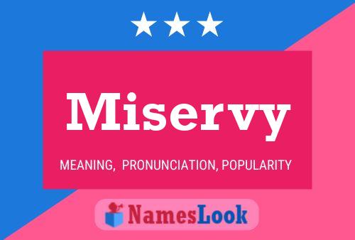 Miservy Name Poster