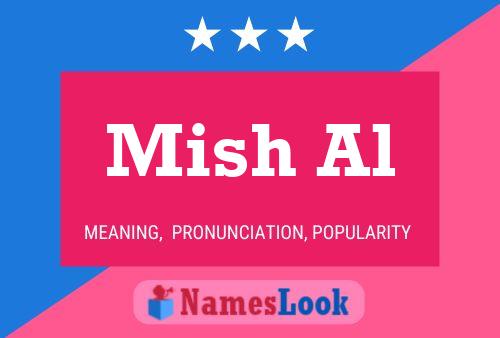 Mish Al Name Poster