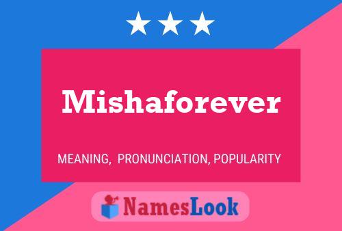 Mishaforever Name Poster