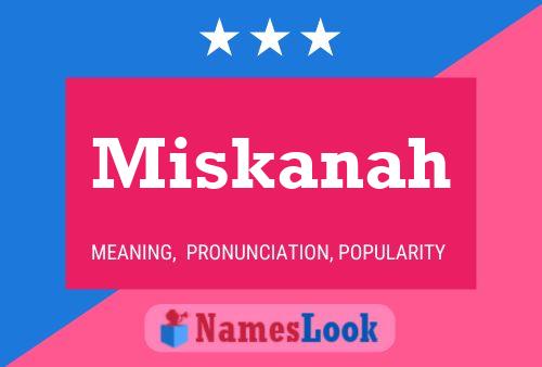 Miskanah Name Poster