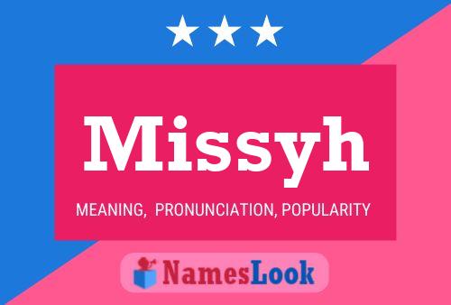 Missyh Name Poster