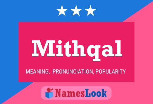 Mithqal Name Poster