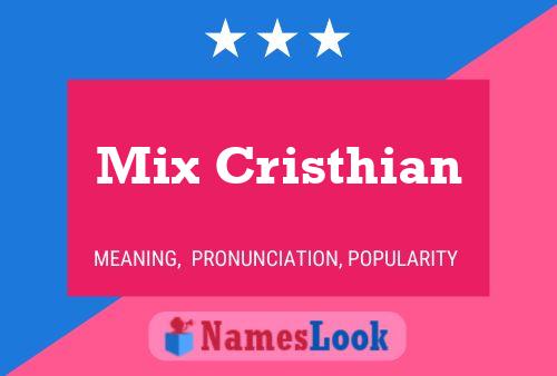 Mix Cristhian Name Poster