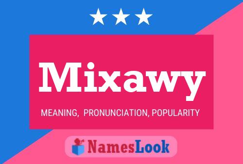 Mixawy Name Poster