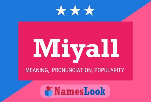 Miyall Name Poster