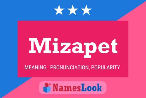 Mizapet Name Poster