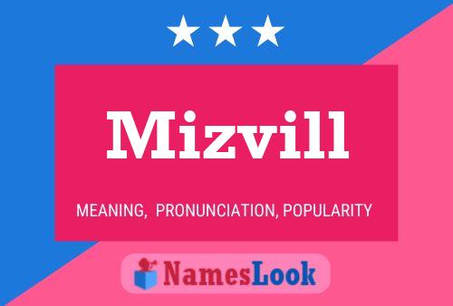 Mizvill Name Poster