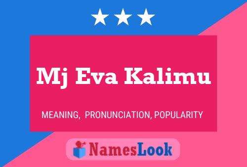 Mj Eva Kalimu Name Poster