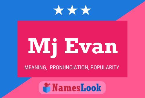 Mj Evan Name Poster