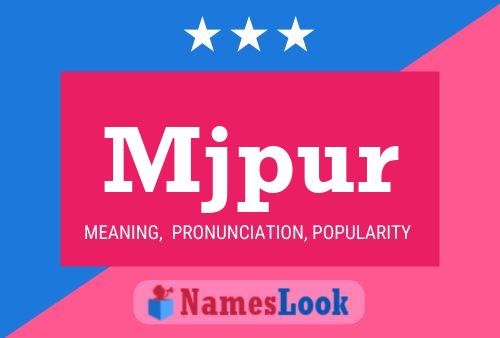 Mjpur Name Poster