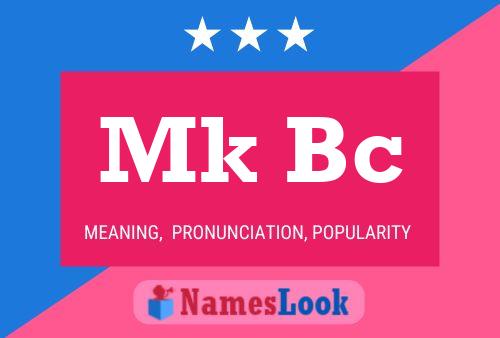 Mk Bc Name Poster