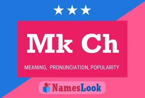 Mk Ch Name Poster