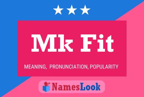 Mk Fit Name Poster