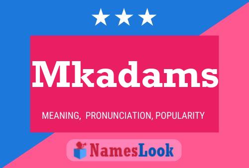 Mkadams Name Poster