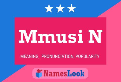 Mmusi N Name Poster