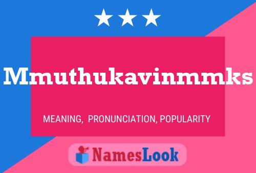 Mmuthukavinmmks Name Poster