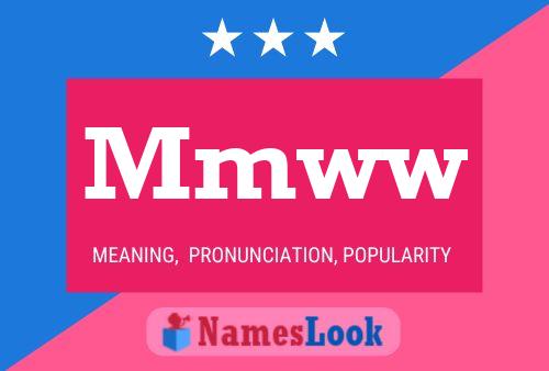 Mmww Name Poster