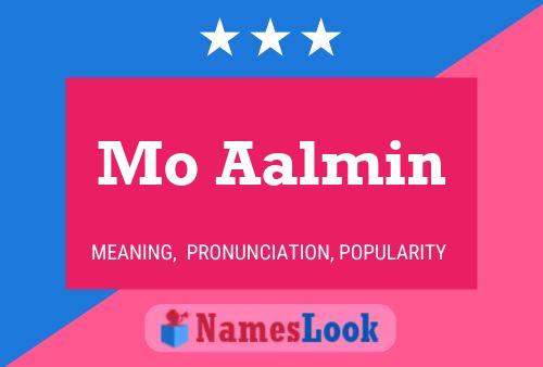 Mo Aalmin Name Poster