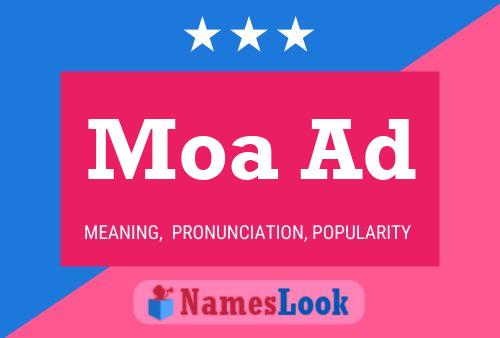 Moa Ad Name Poster