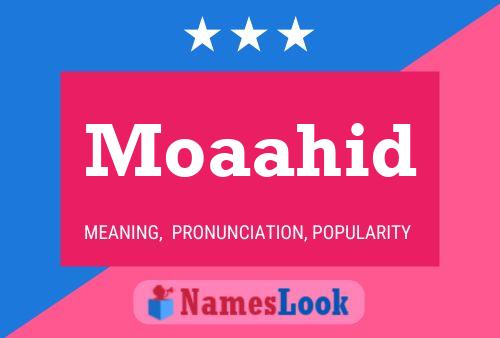 Moaahid Name Poster