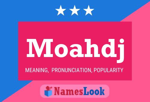 Moahdj Name Poster