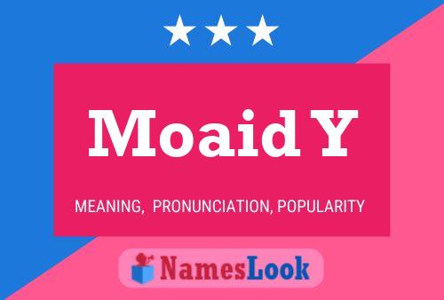 Moaid Y Name Poster