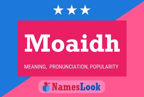 Moaidh Name Poster