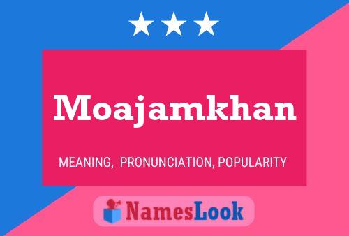 Moajamkhan Name Poster