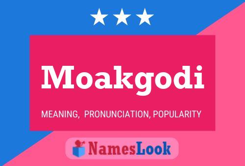 Moakgodi Name Poster