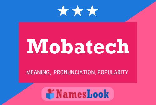 Mobatech Name Poster