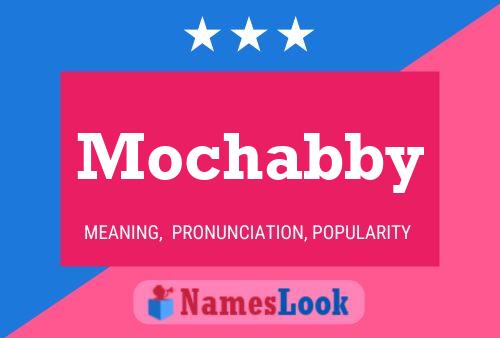 Mochabby Name Poster