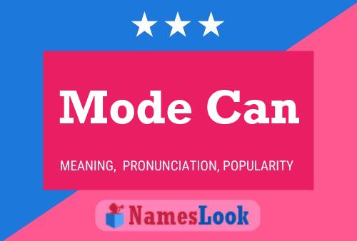 Mode Can Name Poster