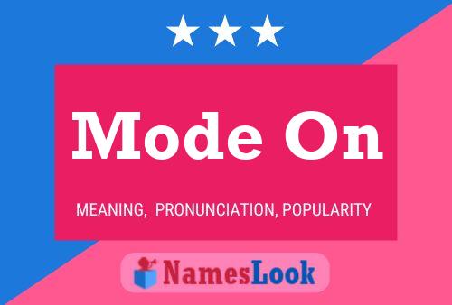 Mode On Name Poster