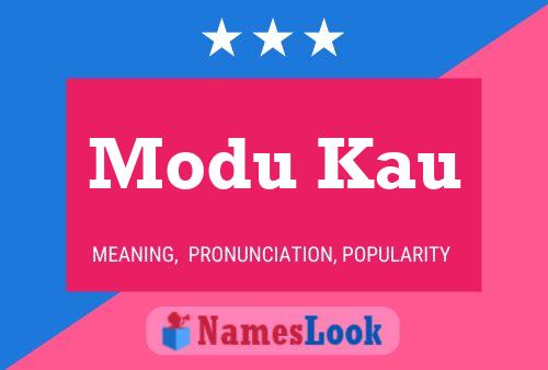 Modu Kau Name Poster