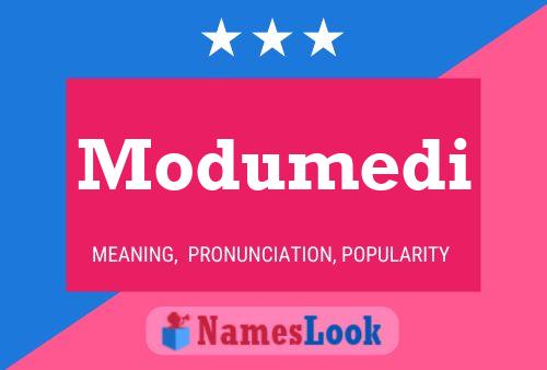 Modumedi Name Poster