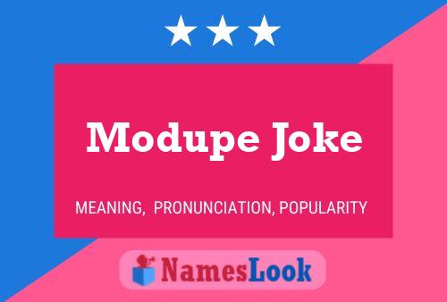 Modupe Joke Name Poster