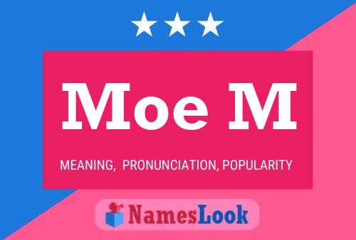 Moe M Name Poster