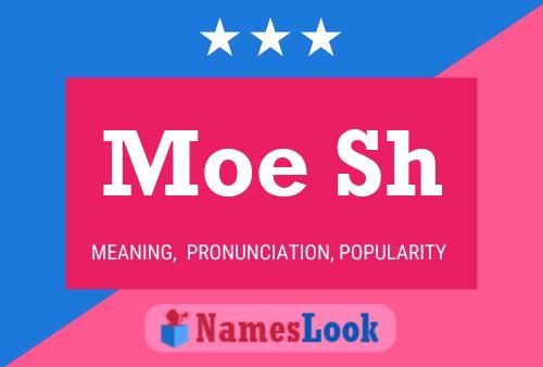 Moe Sh Name Poster