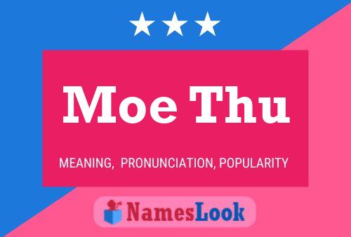 Moe Thu Name Poster