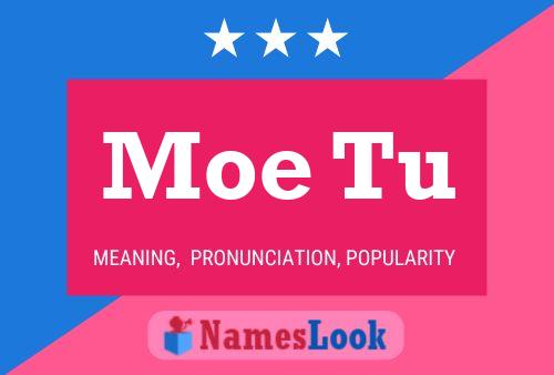 Moe Tu Name Poster