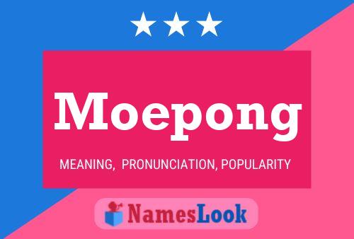 Moepong Name Poster