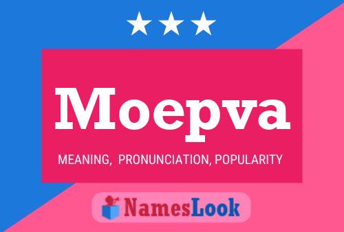 Moepva Name Poster