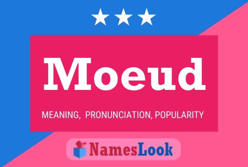 Moeud Name Poster