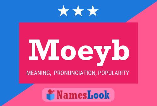 Moeyb Name Poster