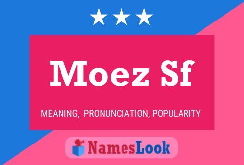 Moez Sf Name Poster