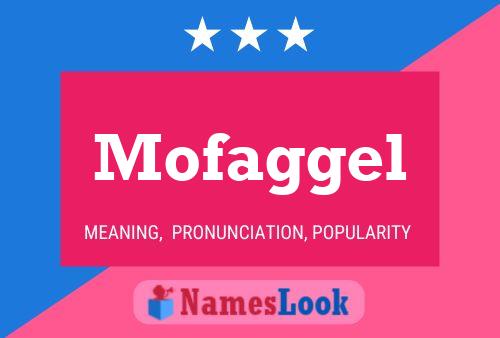 Mofaggel Name Poster