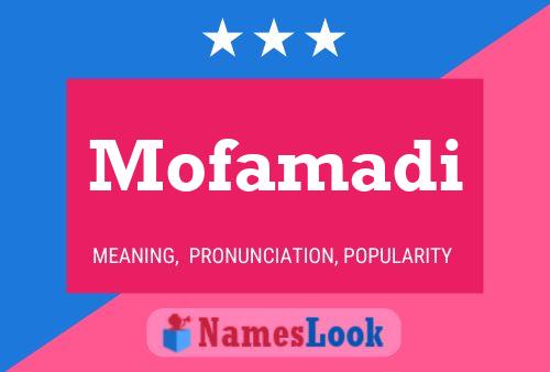 Mofamadi Name Poster