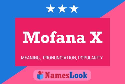 Mofana X Name Poster