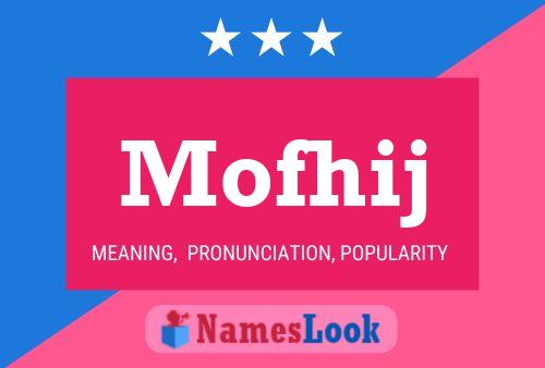 Mofhij Name Poster