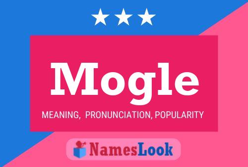 Mogle Name Poster